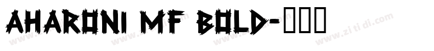 Aharoni MF Bold字体转换